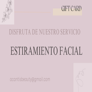 TARJETA REGALO ESTIRAMIENTO FACIAL.